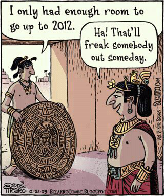 Mayan prediction - End of the World 2012.