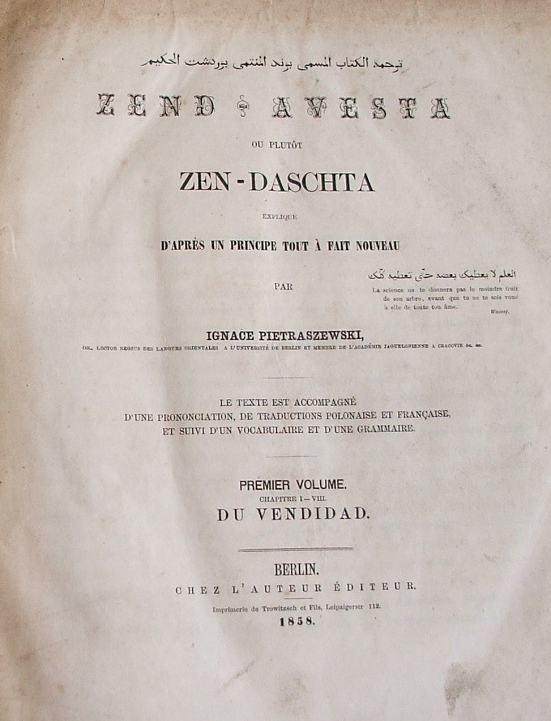 The Zend Avesta - the Holy Book of the Parsis.