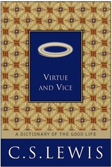 Virtue and Vice are Two Sides of the Same Coin.