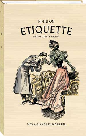 Etiquette is about good manners and correct behavior.