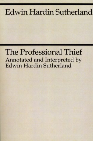 "The Professional Thief" by Edwin H. Sutherland