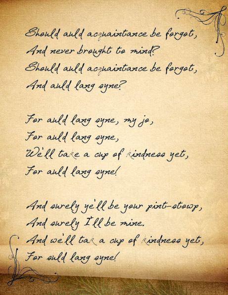Lyrics to Auld Lang Syne.