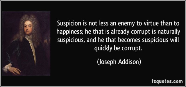 Suspicion quote.