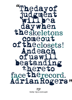 Quote on amassing Skeletons in one's Closet.