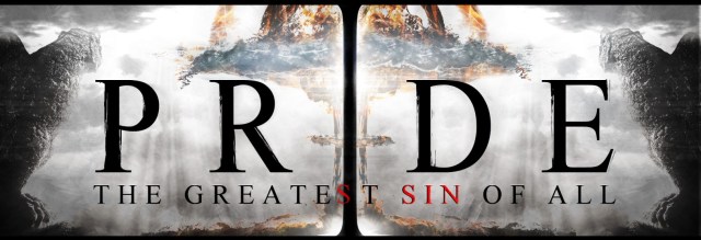 Pride - one of the seven deadly sins.