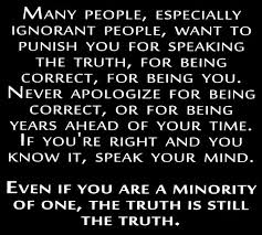 The Truth shall always triumph in the end!