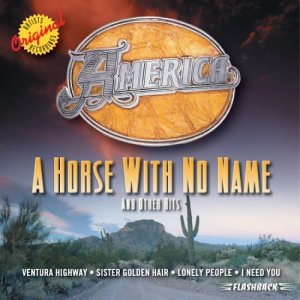 "A Horse with No Name" by America