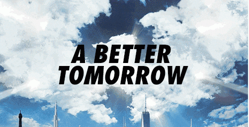 A Better Tomorrow