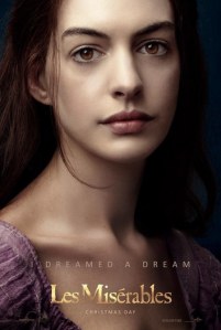 The character called Fantine from "Les Miserables." (starring Anne Hathaway)