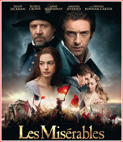 The poster of the movie, "Les Miserables" starring Anne Hathaway, Russell Crowe and Hugh Jackman.